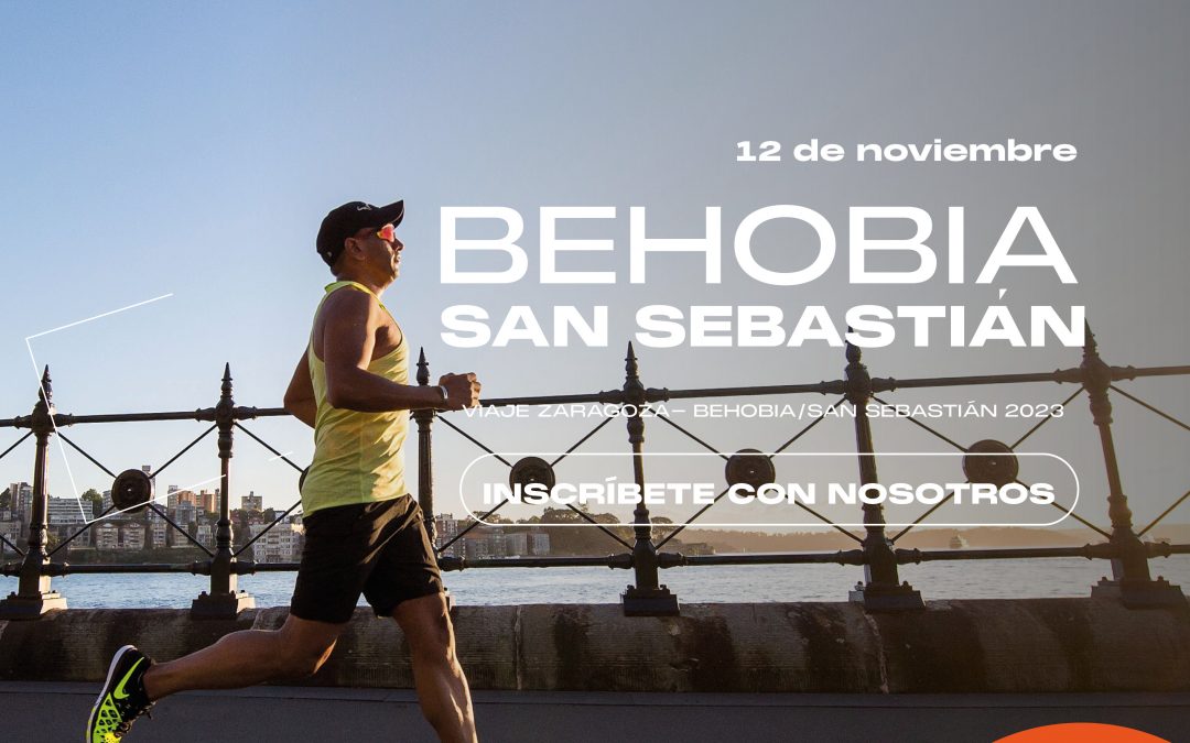 VIAJE ORGANIZADO BEHOBIA SAN SEBASTIÁN 2023